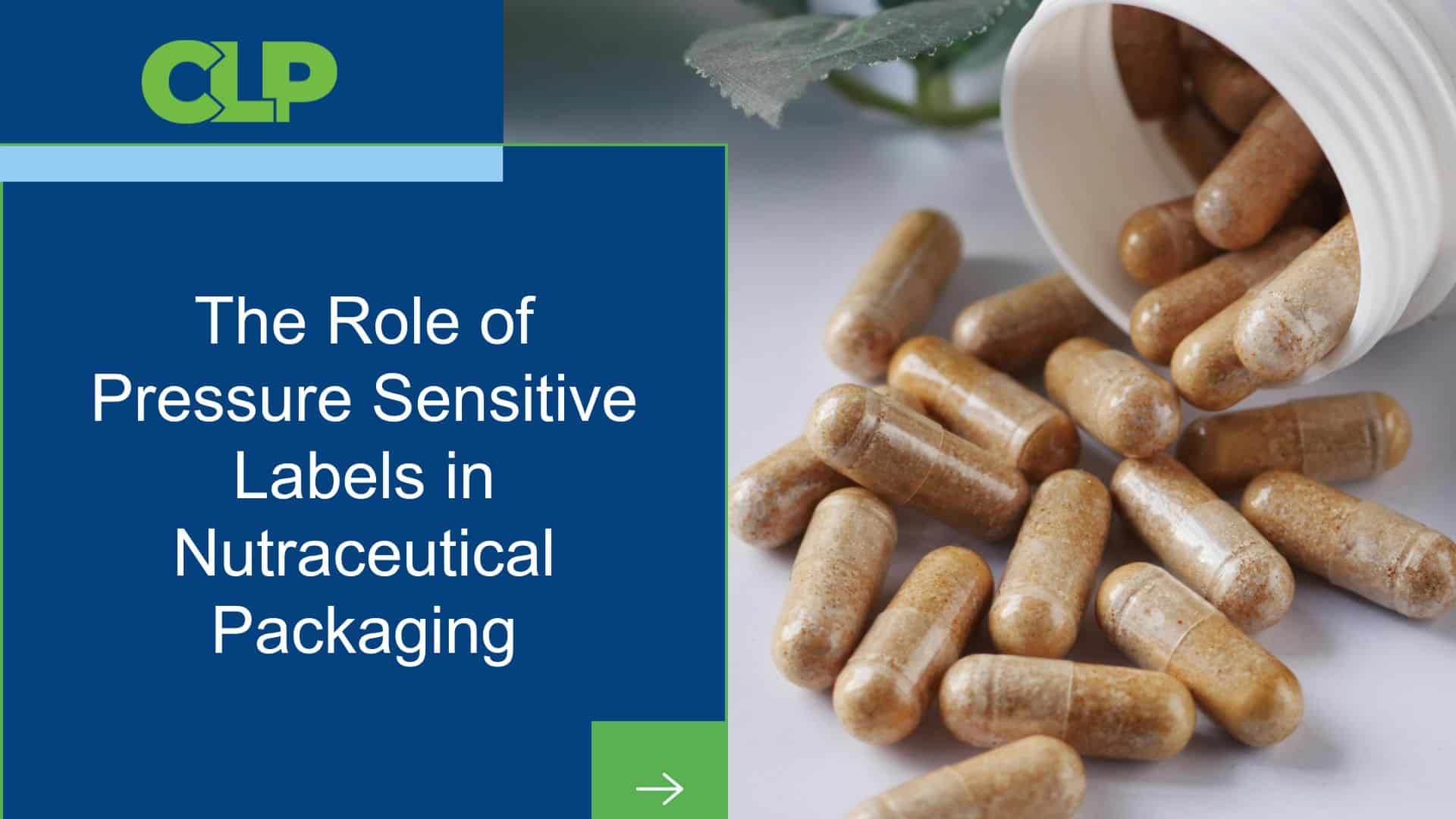 The Role of Pressure Sensitive Labels in Nutraceutical Packaging