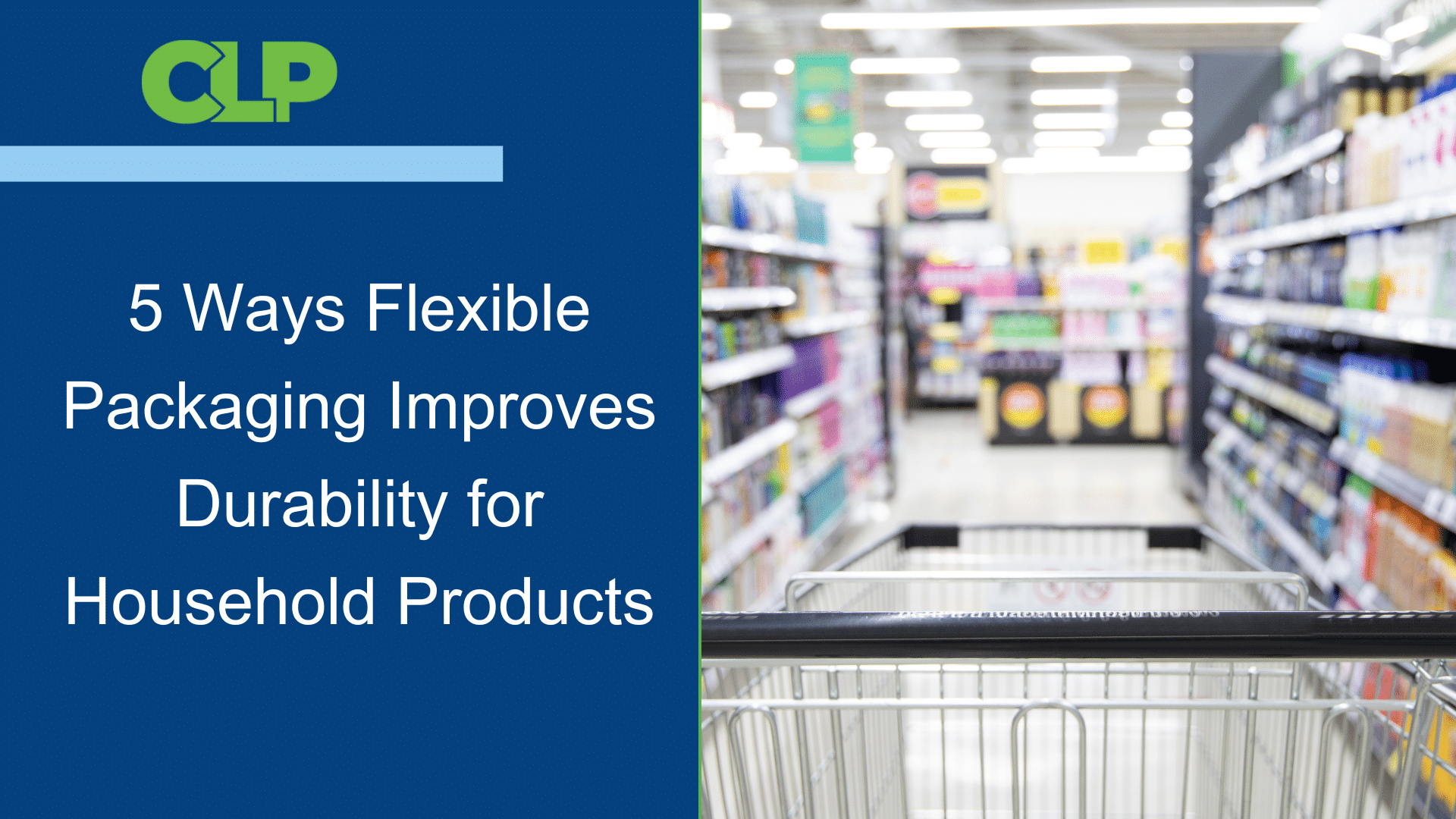 5 Ways Flexible Packaging Improves Durability for Household Products